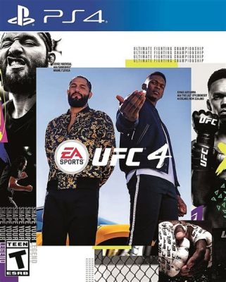  EA SPORTS UFC 4: 究極の格闘技体験を、あなたの手で！