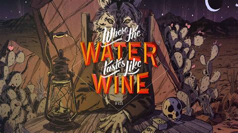  Where the Water Tastes Like Wine あなたを魅了する物語と謎の交錯！